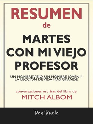 cover image of Resumen de Martes Con Mi Viejo Profesor